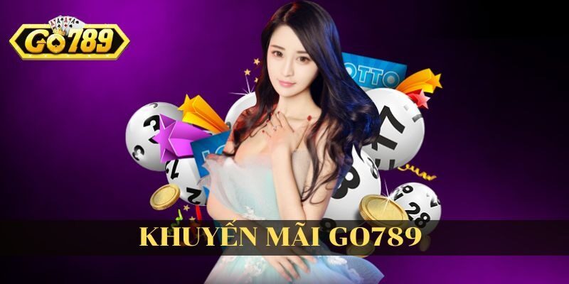 Tổng hợp những chương trình khuyến mãi hot tại go789