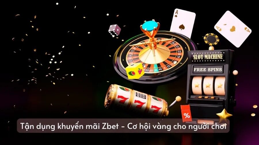Tổng Hợp Chương Trình Khuyến Mãi Zbet Hot Nhất Hiện Nay