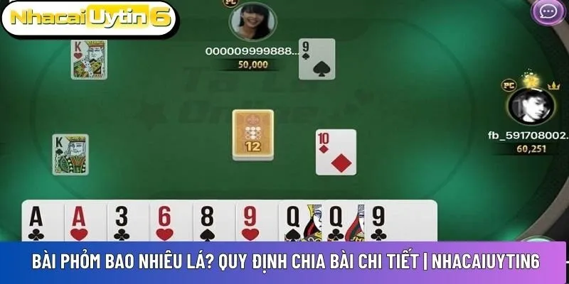 Bài phỏm bao nhiêu lá