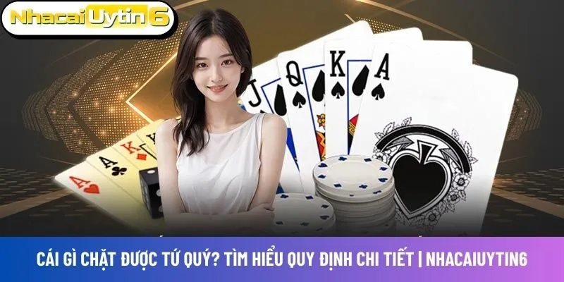 Cái gì chặt được tứ quý