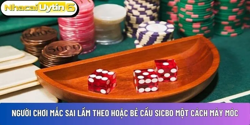 sicbo một cách máy móc