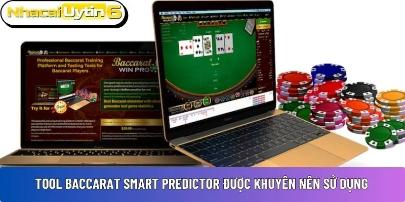 Tool Baccarat Smart Predictor được khuyên nên sử dụng